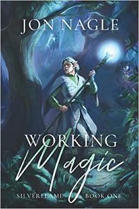 Working Magic by Jon Nagle